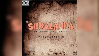 Prosoul Da Deejay amp Philharmonic Sobalanda ft Mackenzie [upl. by Scoles888]