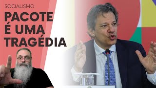 DETALHAMENTO do PACOTEBOMBA do HADDAD é AINDA PIOR que o IMAGINADO com POUCO CORTE e MUITO IMPOSTO [upl. by Shelden571]