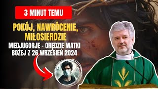 🚨Medjugorje Orędzie Matki Bożej z 26 WRZESIEŃ 2024 Przesłanie Królowej Pokoju które zmienia świat [upl. by Decato]