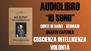 AUDIOLIBRO  IO SONO  CONTE DI SAINT GERMAIN  CAPITOLO 4 [upl. by Huang]