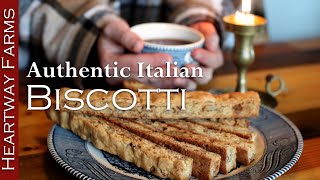 How to Make Authentic Italian Biscotti by Heartway Farms  The Best Biscotti Recipe  Easy Dessert [upl. by Flam652]