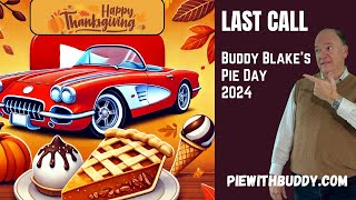 Last Call for Buddys Pie Day 2024 [upl. by Arat]