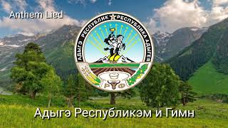 National Anthem of Republic of Adygea [upl. by Asira]