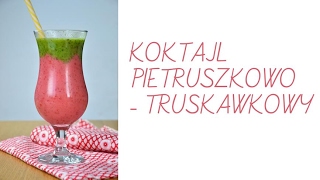 Koktajl pietruszkowo truskawkowy  Atlas Smaków [upl. by Otipaga]