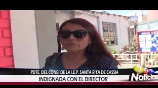 PDTE DEL CONEI DE LA I E P SANTA RITA DE CASSIA INDIGNADA CON EL DIRECTOR [upl. by Vierno]