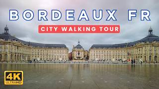 🇫🇷 Historic BORDEAUX France City Center Walk  4K Ambient Walking Tour 🎧 Binaural Audio [upl. by Ybhsa416]