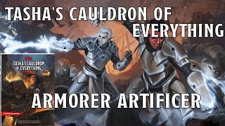 Armorer Artificer in Tashas Cauldron of Everything  Nerd Immersion [upl. by Aday]