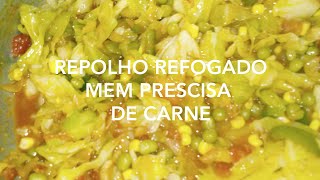 RECEITA GOSTOSA DE REPOLHO REFOGADO NA MARGARINA COM MILHO E ERVILHA FACIL E RAPIDO DE FAZER [upl. by Ennaharas]