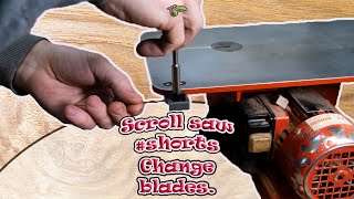 Scroll saw shorts change a blade [upl. by Tellford746]