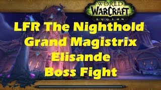 WoW Legion LFR The Nighthold 25man raid Grand Magistrix Elisande Enhancement Shaman Beta 703 [upl. by Yenroc]