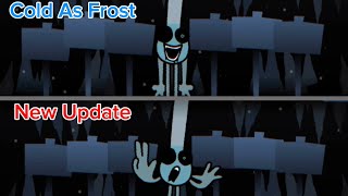 NEW UPDATE Incredibox COLD AS FROST But They Were ANIMATED New Mod [upl. by Esinev]