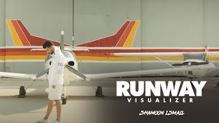 Shamoon Ismail  Runway Official Visualizer [upl. by Ioj]