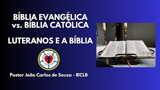 Bíblia evangélica vs Bíblia católica  Luteranos e a Bíblia [upl. by Maxantia286]