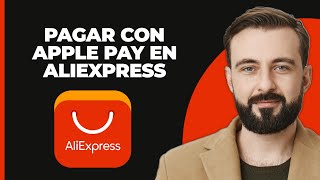 Cómo Pagar con Apple Pay en AliExpress 2024 [upl. by Fayth54]