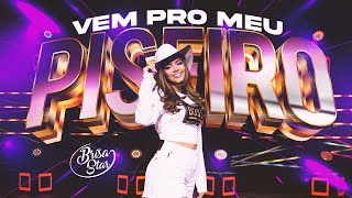 Brisa Star  Vem Pro Meu Piseiro [upl. by Carnes]