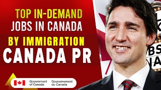 Top InDemand Jobs in Canada Supported by Immigration  Canada Work Visa 202425 [upl. by Cletus]