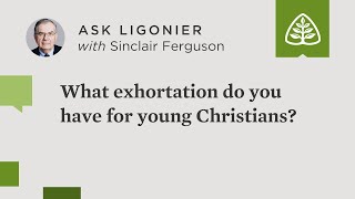 What exhortation do you have for young Christians [upl. by Erma30]