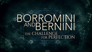 Borromini and Bernini The Challenge for Perfection  Official Trailer AU [upl. by Nylrem]