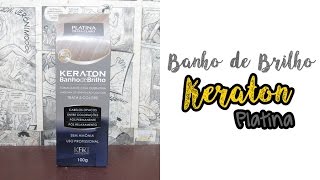 Banho de Brilho  Keraton  Platina  Kert Profissional [upl. by Arabel]