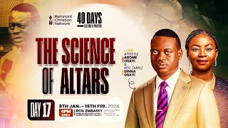 APOSTLE AROME OSAYI  40 DAYS FASTING AND PRAYER  THE SCIENCE OF ALTARS  DAY 17  24TH JAN 2024 [upl. by Adnek578]