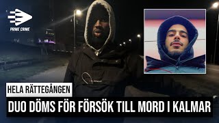 DUO DÖMS FÖR FÖRSÖK TILL MORD I KALMAR  HELA RÄTTEGÅNGEN [upl. by Oisangi]