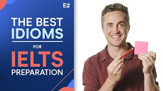 Idioms for IELTS Preparation  Online IELTS Test Tips [upl. by Nehgaem]