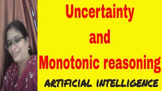 Uncertainty and monotonic Reasoning  Uncertainty  Artificial Intelligence [upl. by Wald848]