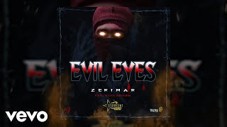 Zerimar  Evil Eyes Official Audio [upl. by Mirelle322]