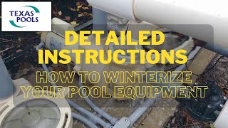 How To Winterize Your Pool Equipment Detailed Instructions [upl. by Carlota841]