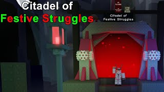 JToH  Citadel of Festive Struggles Christmas Event 2021 [upl. by Ycrem603]