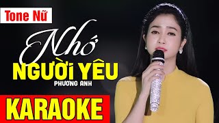 KARAOKE Nhớ Người Yêu  Tone Nữ  Beat Chuẩn Phương Anh [upl. by Heller]