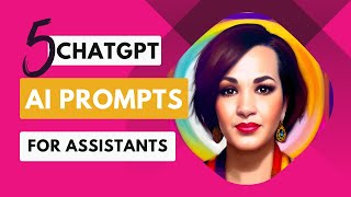 5 Easy ChatGPT Prompts for Executive Assistants [upl. by Atisusej62]