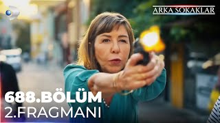 Arka Sokaklar 688 Bölüm 2 Fragmanı kanald [upl. by Pump283]