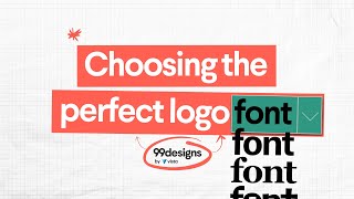 Choosing the perfect logo font  How to find your typographical soulmate [upl. by Pressey]