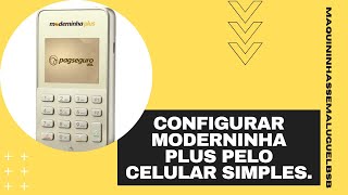 CONFIGURAR SUA MODERNINHA PLUS PELO CELULAR SIMPLES [upl. by Carolee379]