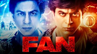 FAN 2016 SHAHRUKH KHANS BEST ACTION HINDI MOVIE  EXPLAINED IN HINDi  REAL FILMY REVIEWS [upl. by Layton394]