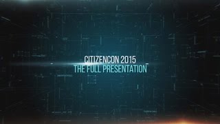 FRSTAR CITIZEN LIVE  CITIZENCON 2015  part2 [upl. by Franci]