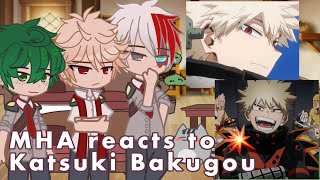 mha reacts to katsuki bakugou  slight bkdkdkbk  gacha club [upl. by Anelrihs912]