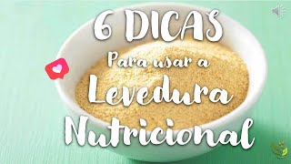 Levedura Nutricional 6 DICAS para usar [upl. by Aretta]