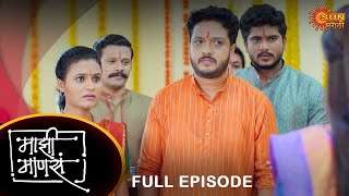 Maajhi Maanasa  Full Episode 15 July 2023  Full Ep FREE on SUN NXT  Sun Marathi Serial [upl. by Nana770]