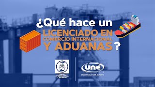 ¿Qué hace un Licenciado en Comercio Internacional y Aduanas [upl. by Larred262]