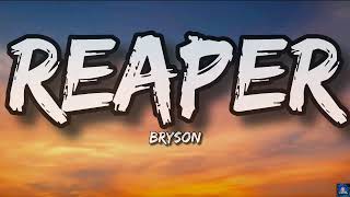 Bryson  Reaper Lyrics Parody Of Revenge [upl. by Pomfrey]