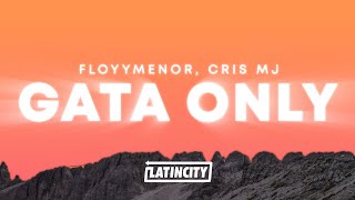 FloyyMenor Cris Mj – Gata Only Letra [upl. by Kylynn]