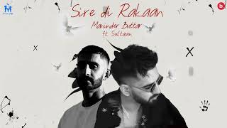 Sire Di Rakaan Official Visualizer  Maninder Buttar ft Sultaan  Panchatantra EP  Punjabi Song [upl. by Esilenna]