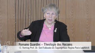 Romano Guardini–Theologie des Herzens I 12 Vortrag Theologie des Herzens Prof Dr GerlFalkovitz [upl. by Atnamas]