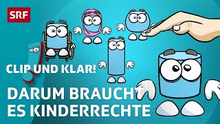 Was sind die Kinderrechte  SRF Kids – Clip und klar  Für Kinder erklärt [upl. by Gide]