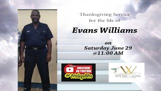 Thanksgiving Service for the life of Evans Williams [upl. by Nanoc389]