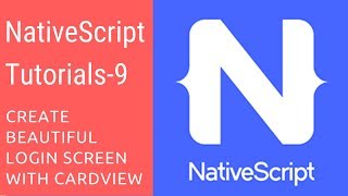 NativeScript Tutorials  9  Beautiful Login Screen with CardView Plugin [upl. by Nhabois]