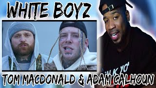 WHITEBOYZ  TOM MACDONALD amp ADAM CALHOUN  YALL ASKED FOR IT HERE YALL GO [upl. by Nylemaj]