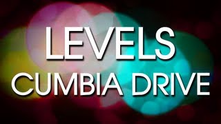 Levels  Cumbia Drive [upl. by Noyk]